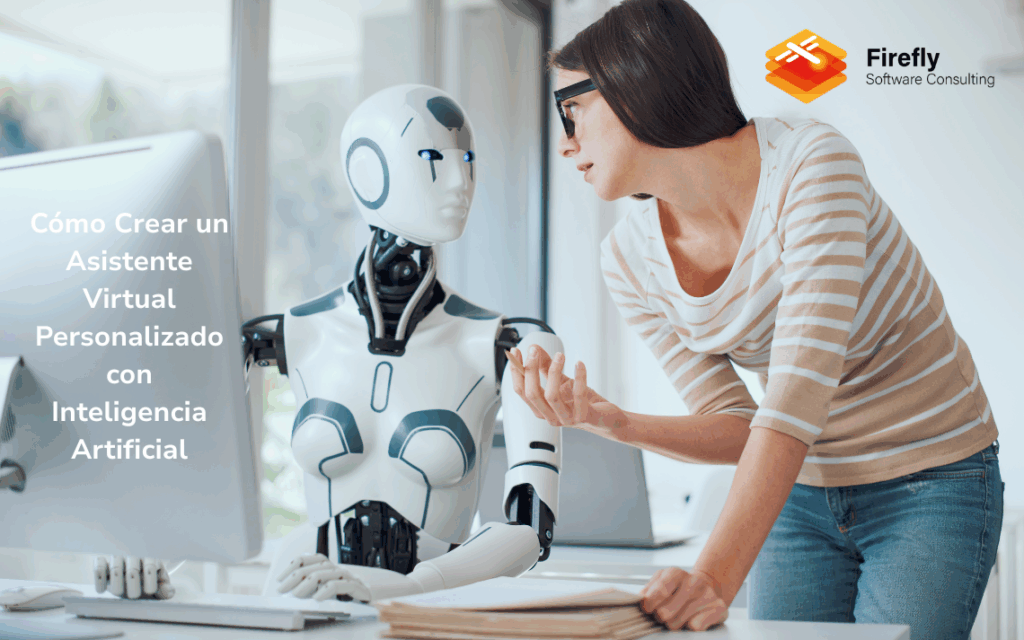 Cómo Crear un Asistente Virtual Personalizado con Inteligencia ...